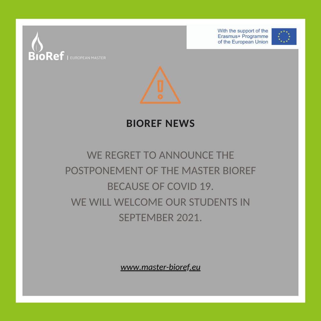 Postponement of the Bioref Master